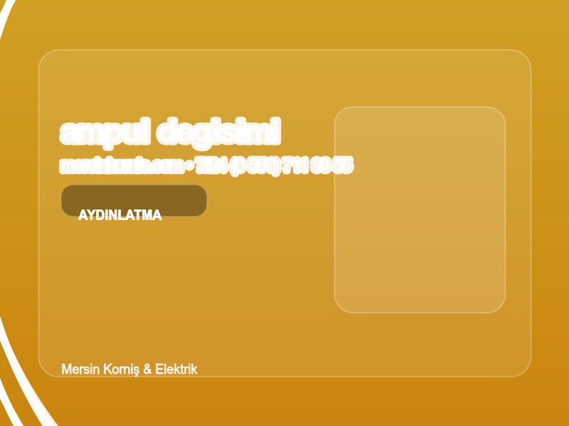 (0 551) 711 93 55 | Ampul Değişimi Nasıl Yapılır? | Profesyonel Rehber