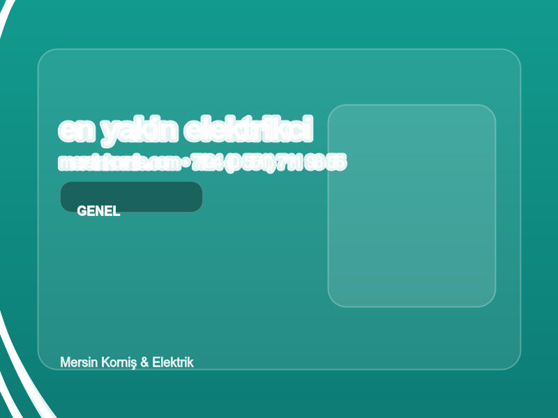 (0 551) 711 93 55 | Mersin En Yakın Elektrikçi: Konumunuza Anında Geliyoruz